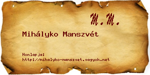 Mihályko Manszvét névjegykártya